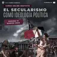 0166 - El secularismo como ideología política