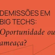 Demissões em Big Techs são uma oportunidade ou ameaça? (Pergunte ao VC 343)