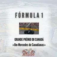 Automobile - GP Canadá F1 - Um Mercedes de Canadianas