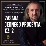 #149 Zasada jednego procenta, cz. 2