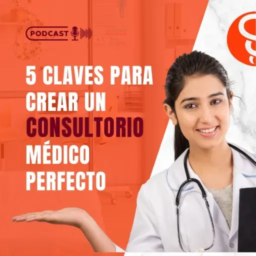 Tips para crear un consultorio médico perfecto