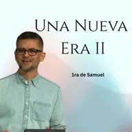 Una Nueva Era II
