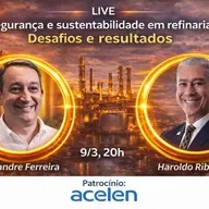 Live "Segurança e sustentabilidade em refinarias", com Alexandre Ferreira