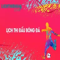 Lich thi dau hom nay - Lich bong da moi nhat