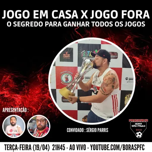 JOGO EM CASA X FORA - Qual o segredo para o SPFC vencer todas - Bora SPFC #124