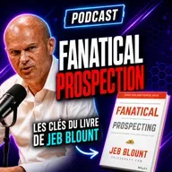 FANATICAL PROSPECTION de Jeb Blount par Jean-Pascal MOLLET
