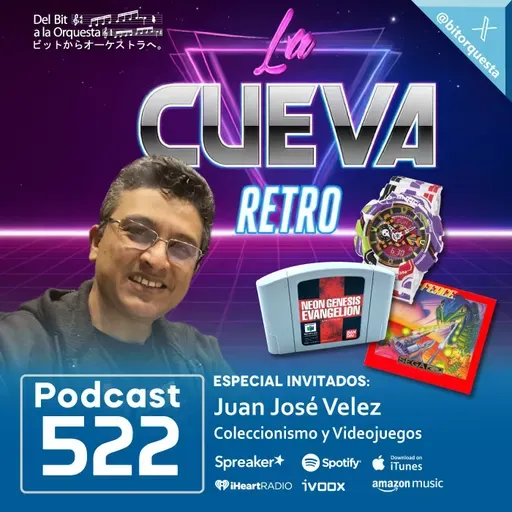522 - Coleccionismo con Juan José Velez, La Cueva Retro