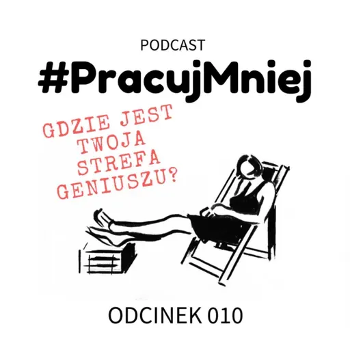 010 Gdzie jest Twoja Strefa Geniuszu?