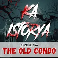 Episode 396 : The Old Condo