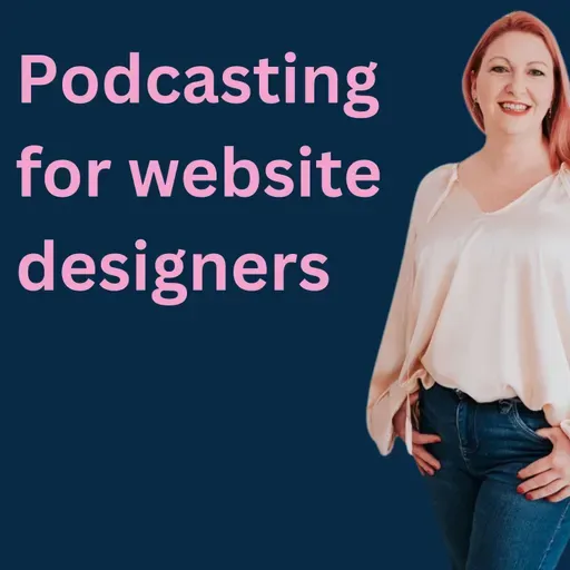 Podcasting For Website Designers: What Works and What Doesn't