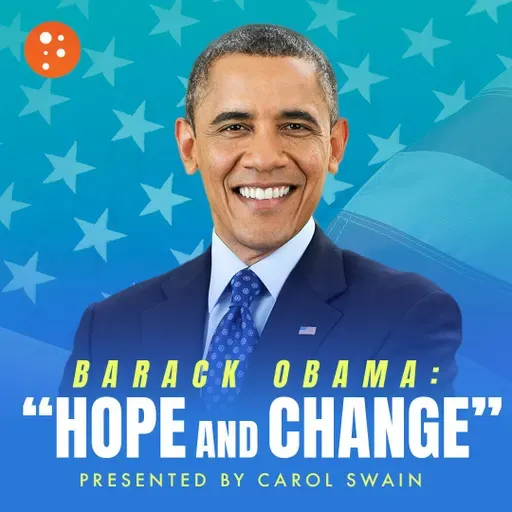 Barack Obama: “Hope and Change” |  Carol Swain