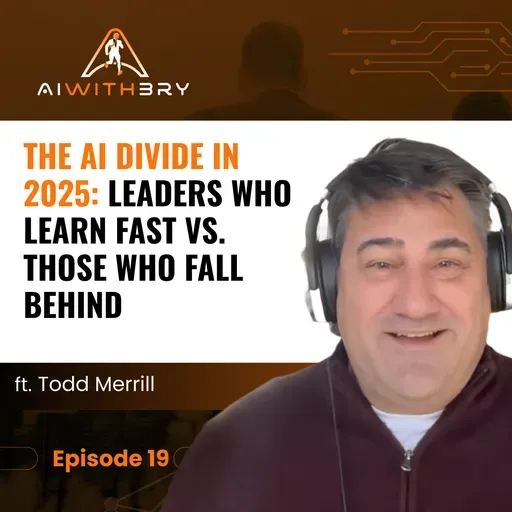 The AI Divide in 2025: Leaders Who Learn Fast vs. Those Who Fall Behind
