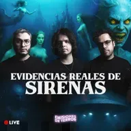 EVIDENCIAS REALES DE SIRENAS | EDT 143