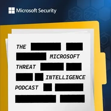 Live from Black Hat: Ransomware, Responsible Disclosure, and the Rise of AI [Microsoft Threat Intelligence Podcast]