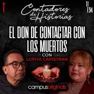 El don de contactar con los muertos: La historia de Lupita Capistrán