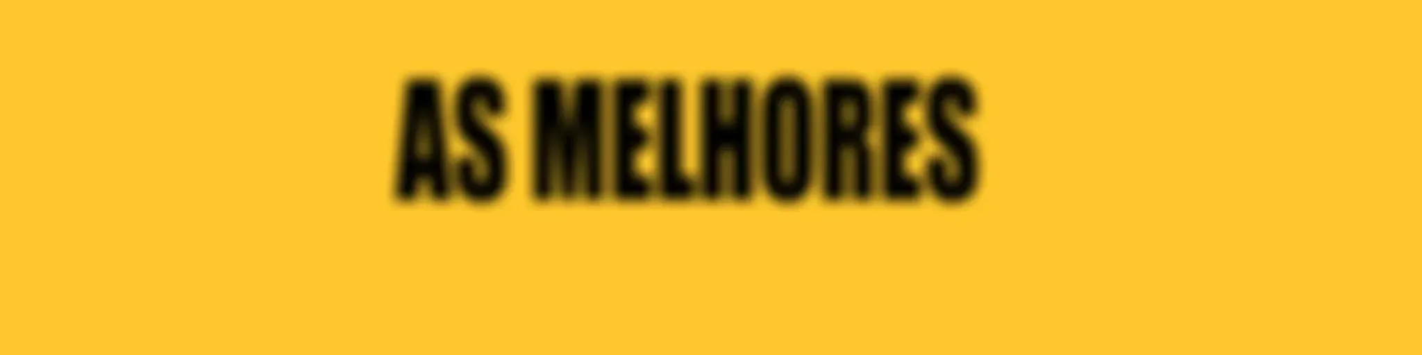 as melhores