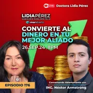 Amar Abierto | Ep.176 -Convierte al Dinero en tu Mejor Aliado💰🤝 con Ing. Néstor Armstrong