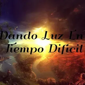 Dando luz en tiempo dificil