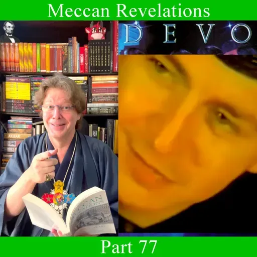 Meccan Revelations - Part 77