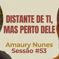 Distante de Ti, Mas Perto Dele com Amaury Nunes - Parece Terapia | Sessão #53