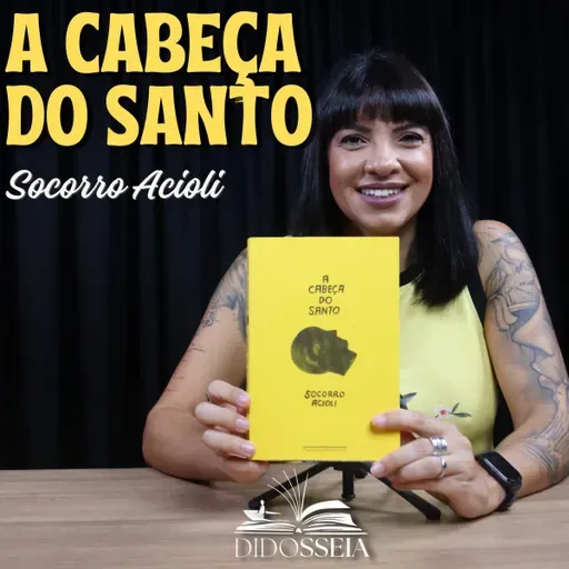 A cabeça do santo, de Socorro Acioli