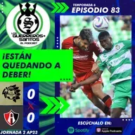J3-AP23 | Santos EMPATA ante Atlas | PIERDE ante Gijon