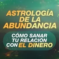 💰 Astrología para entender cómo fluye la energía del dinero | Astrología Psicológica Evolutiva