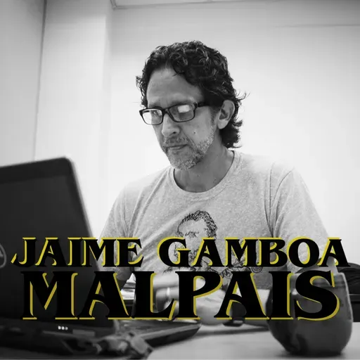 Jaime Gamboa, Malpais: Decir lo que hay que decir desde Casa Parker (2025)