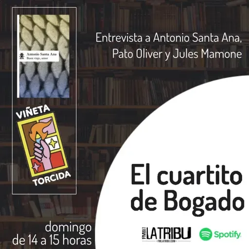 EL CUARTITO DE BOGADO | Antonio Santa Ana, Patricio Oliver y Jules Mamone