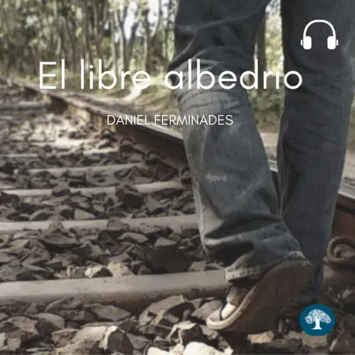 El libre albedrío 
