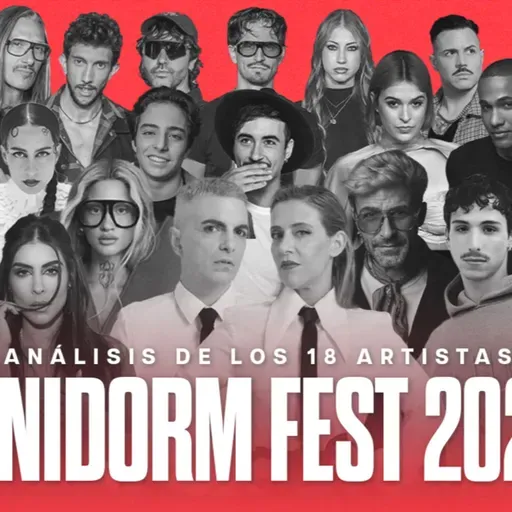 7x02: El ANÁLISIS completo de los PARTICIPANTES DE BENIDORM FEST 2026 | Euromovidas
