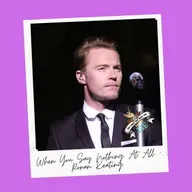 When You Say Nothing At All - Ronan Keating