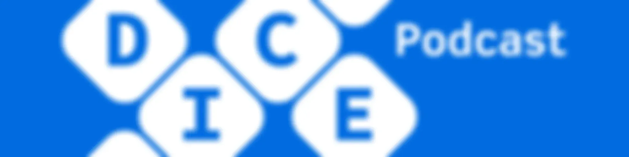 DICE Podcast