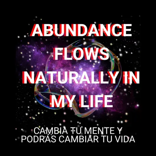 Abundance flows naturally in my life