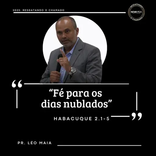 "Fé para os dias nublados"