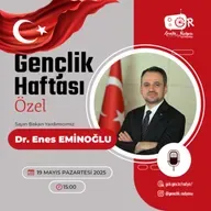 Bakan Yardımcımız Dr.Enes Eminoğlu 19 Mayıs Özel