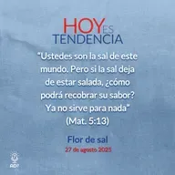 Flor de sal ~ Devocional de Jóvenes ~ 27 de agosto 2025