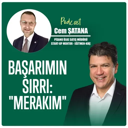 Başarımın Sırrı: "MERAKIM" | Taner Özdeş & Cem Şatana
