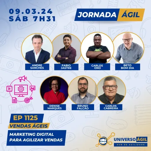 #JornadaÁgil EP1125 #VendasÁgeis Marketing Digital para Agilizar Vendas
