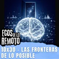 De las posesiones a las ECM: la ciencia de lo extraordinario, con el doctor Álex Escolà - EDLR 10x30 - Episodio exclusivo para mecenas