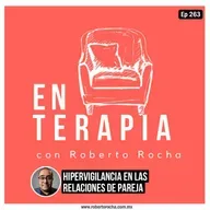 Ep 263 Hipervigilancia en las relaciones de pareja