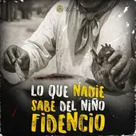 VERDADES JAMÁS CONTADAS POR EL SOBRINO DEL NIÑO FIDENCIO
