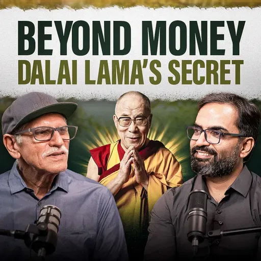 Beyond Money: Dalai Lama’s Secret to True Wealth | Dinesh Chandra, Transformational Coach