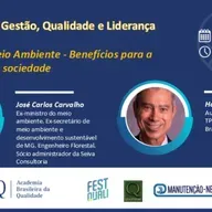 Live “Gestão e Meio Ambiente - Benefícios para a empresa e a sociedade", com José Carlos Carvalho