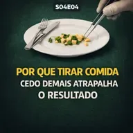 S04E04 | Por que tirar comida cedo demais atrapalha o resultado