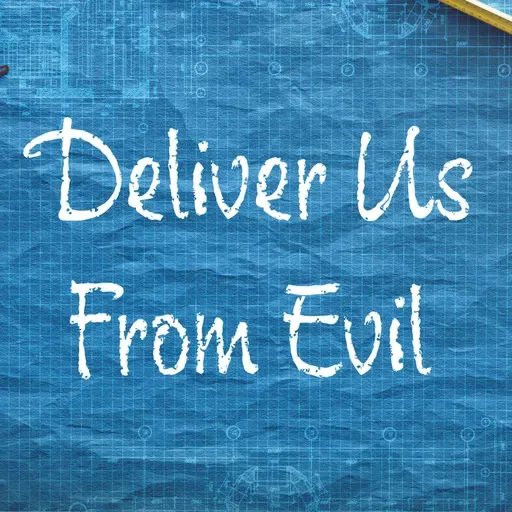 Deliver Us From Evil | Matthew 6:5-13 | Pastor Josh Evans