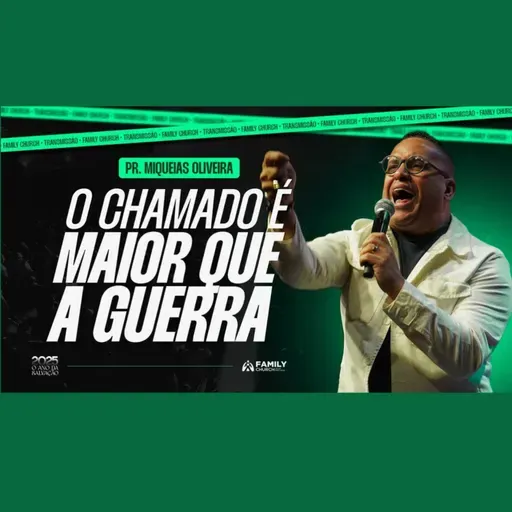 O chamado é maior que a guerra - Pr. Miqueias Oliveira