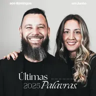 O Paradoxo da Alegria I Pra. Lia Quesada [ Últimas Palavras ep.04]