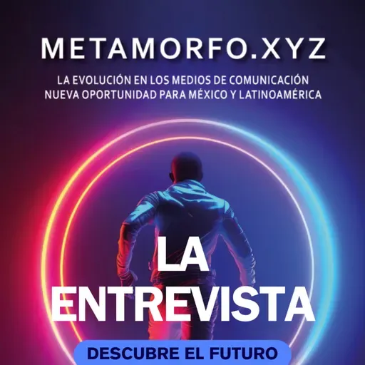 METAMORFO.XYZ Digital: Una conversación con Gonzalo Girault Facha