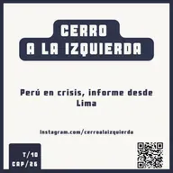 Perú en crisis, informe desde Lima